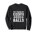 Soccer Coach Funny Soccer Sweatshirt - Fun Novelty Design for Adults