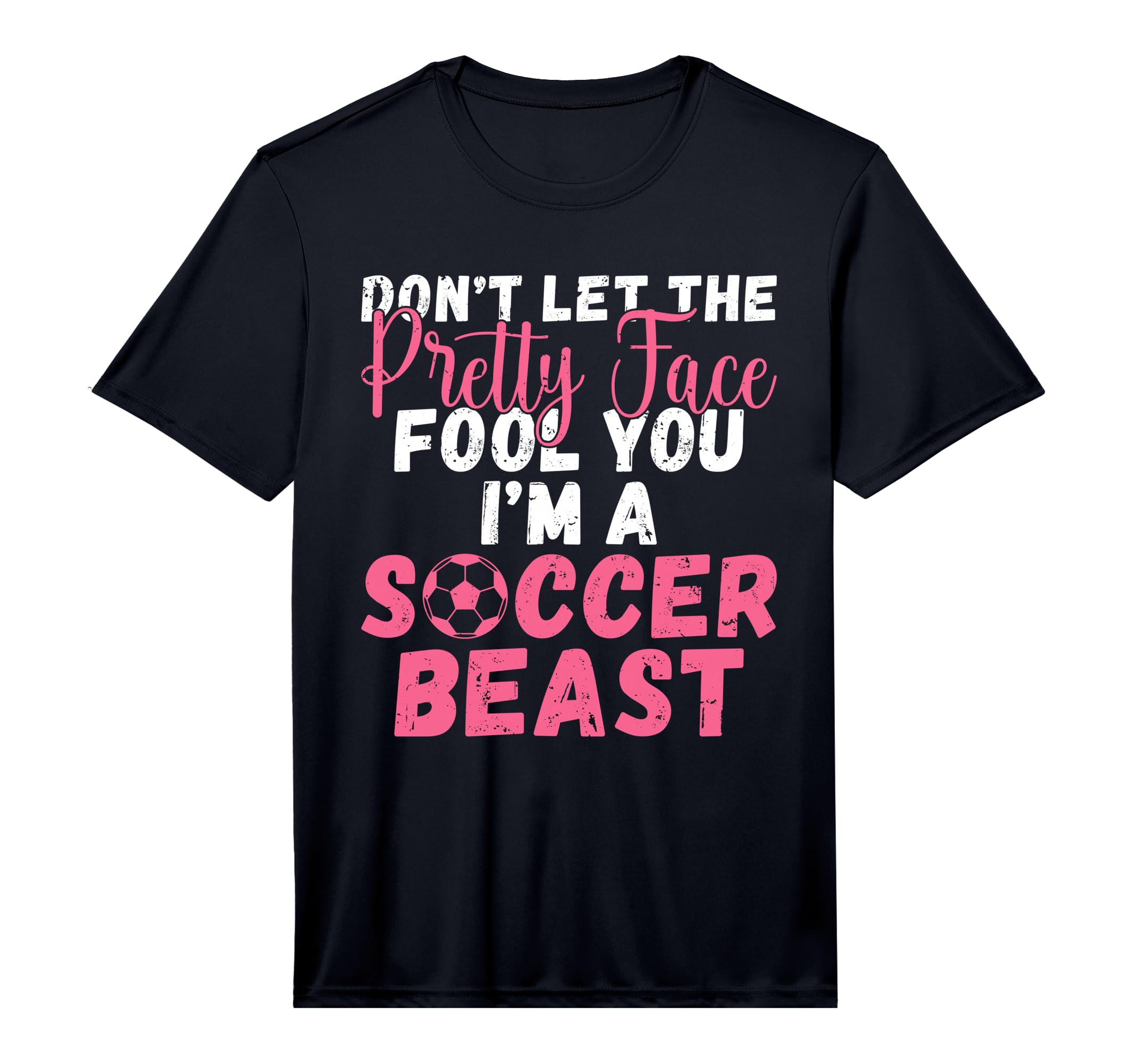 Mens Dont Let Pretty Face Fool You T-Shirt - Fun Novelty Design Men Women