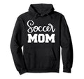 Soccer Mom Hoodie - Casual Everyday Wear Unisex