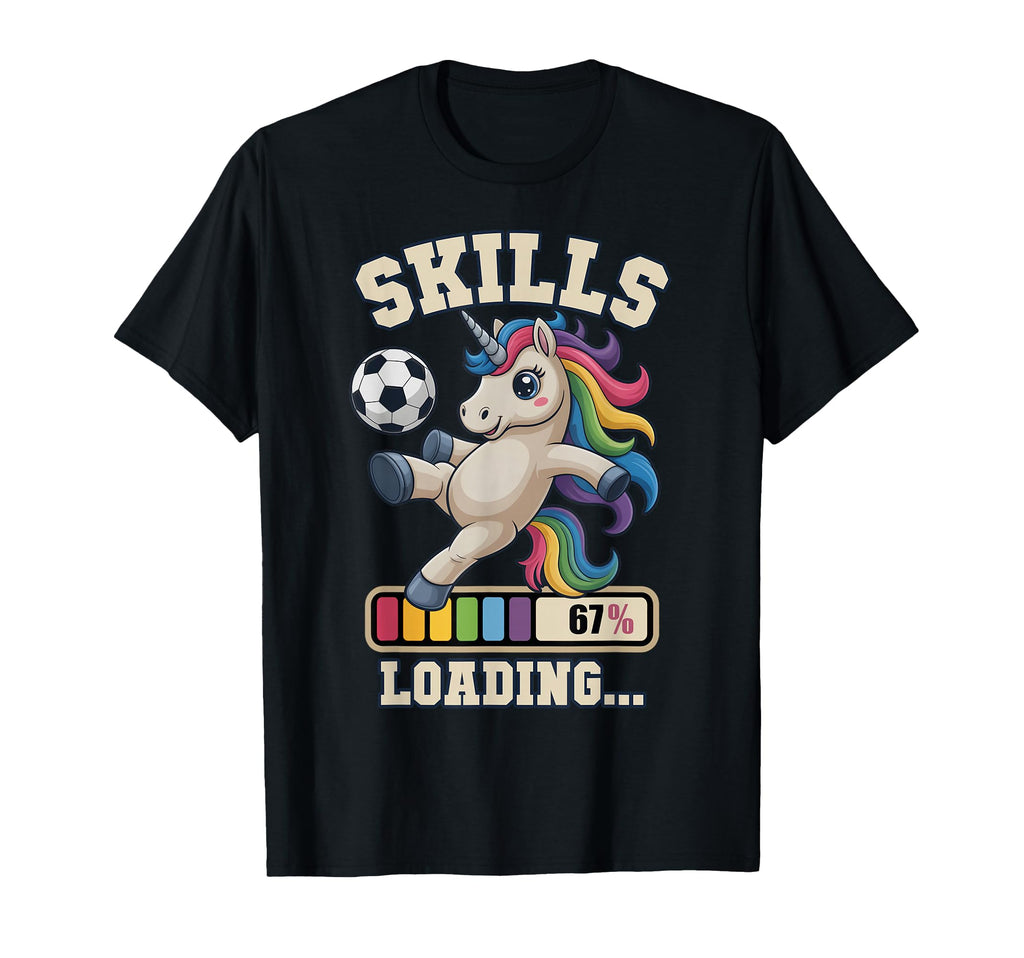 67 Soccer Unicorn Skills Loading Win T-Shirt - Minimalist Print Men Women