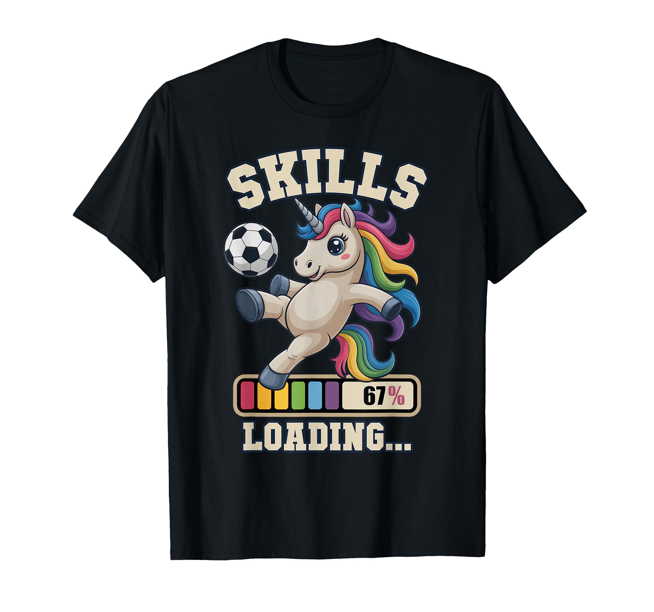 67 Soccer Unicorn Skills Loading Win T-Shirt - Minimalist Print Men Women