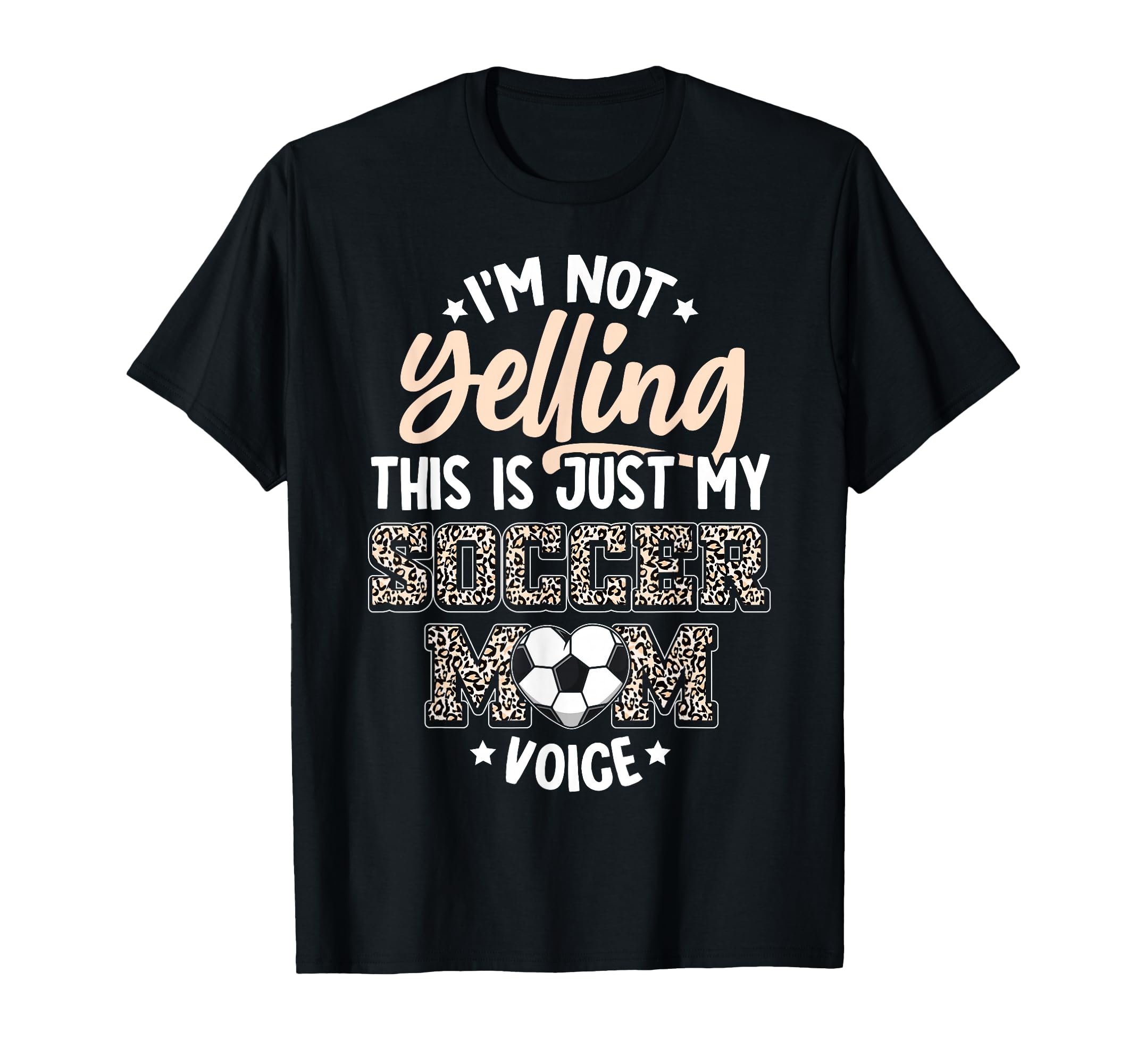 Im Not Yelling This Is My Soccer Mom T-Shirt - Streetwear Style Men Women