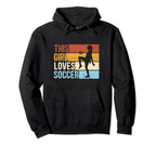 Sport Funny This Loves Soccer Hoodie - Fun Novelty Design Men Women