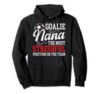Soccer Goalie Nana Funny Nana Soccer Hoodie - Novelty Apparel for Adults