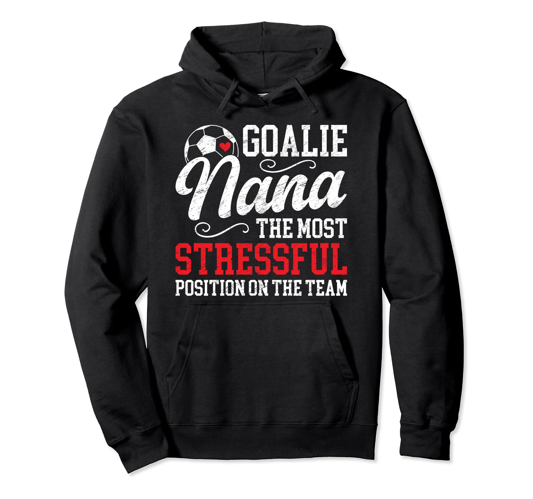Soccer Goalie Nana Funny Nana Soccer Hoodie - Novelty Apparel for Adults