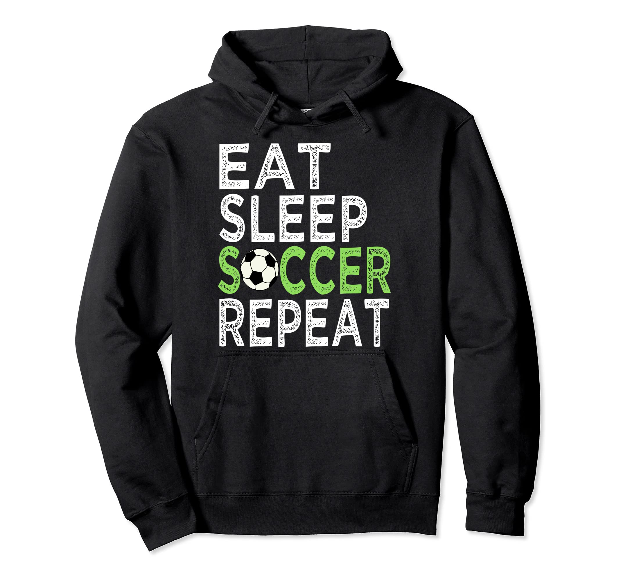 Eat Sleep Soccer Repeat Sport Player Love Hoodie - Streetwear Style Unisex