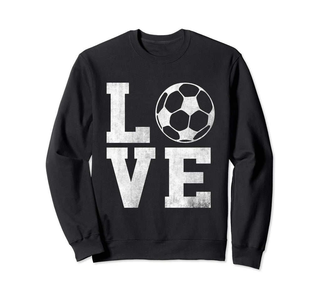 Love Soccer I Love Soccer Sport Sweatshirt - Custom Art Print Men Women