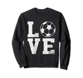 Love Soccer I Love Soccer Sport Sweatshirt - Custom Art Print Men Women