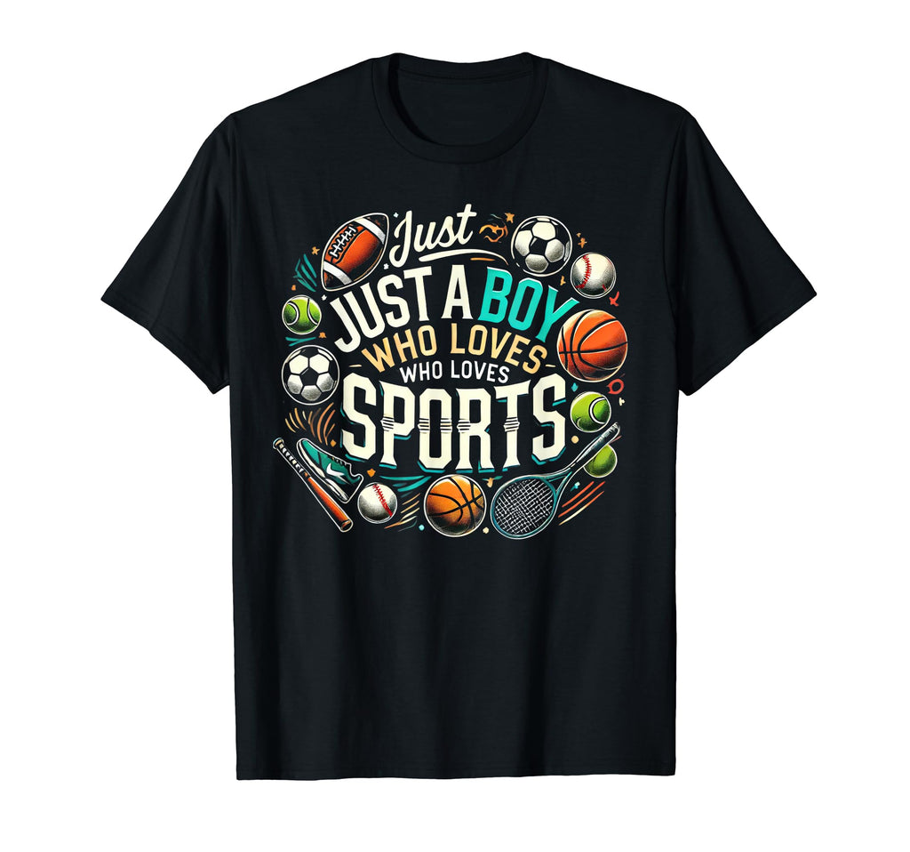 Just Who Loves Sports Fun Athletic T-Shirt - Casual Everyday Wear Unisex