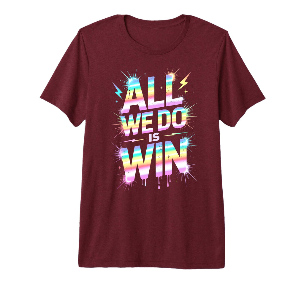 Lets Go All We Do Is Win Spirit Week T-Shirt - Unique Graphic for Adults