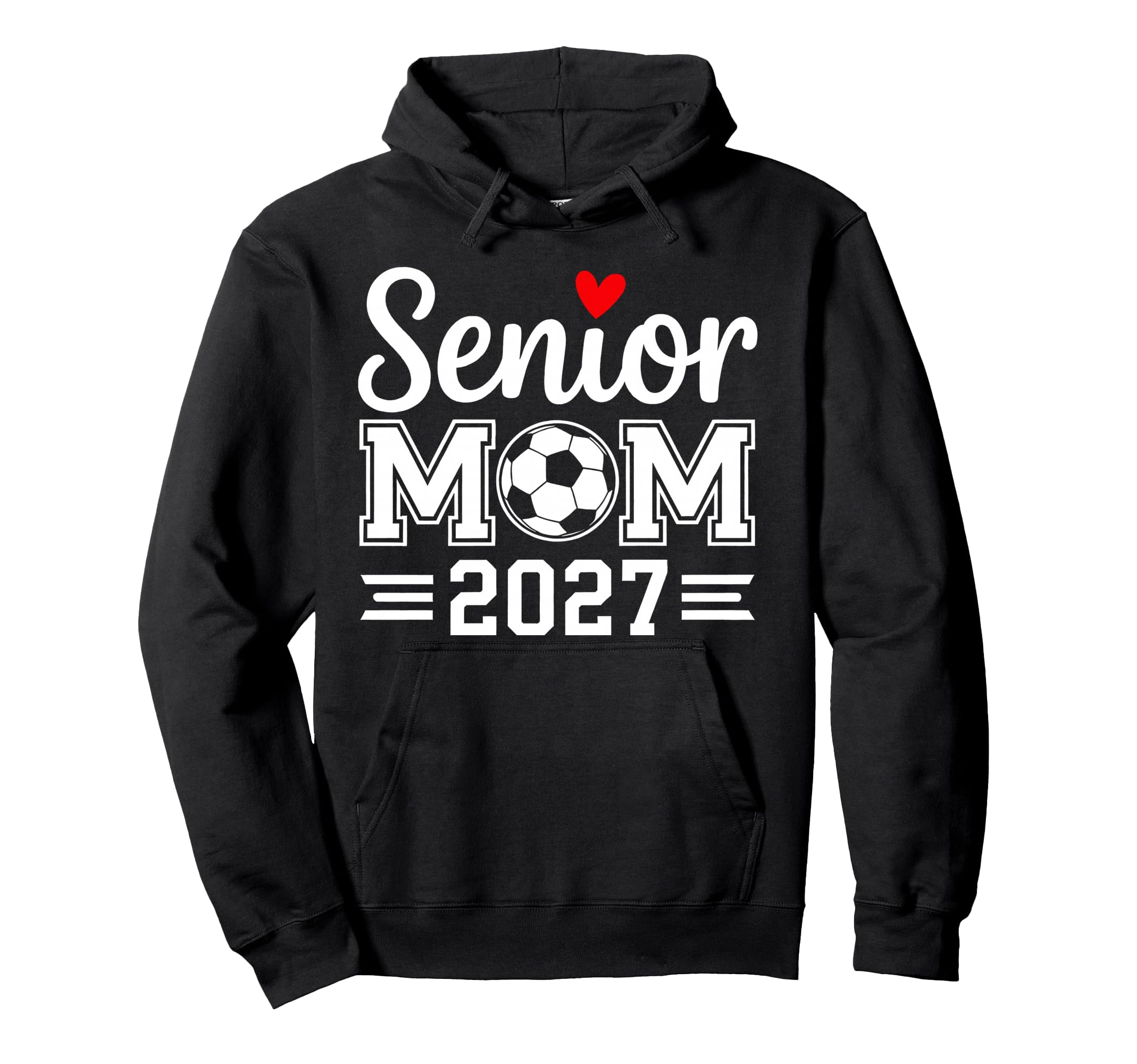 Senior Mom Soccer Class 2027 Hoodie - Casual Everyday Wear for Adults