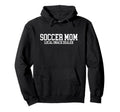Soccer Mom Novelty Tees Tops Outfit Hoodie - Streetwear Style Men Women