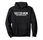 Soccer Mom Novelty Tees Tops Outfit Hoodie - Streetwear Style Men Women