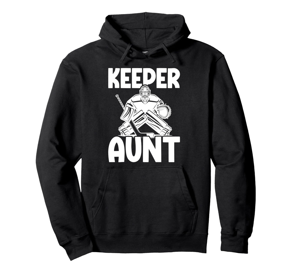 Ice Hockey Keeper Aunt Hockey Goalie Hoodie - Streetwear Style for Adults
