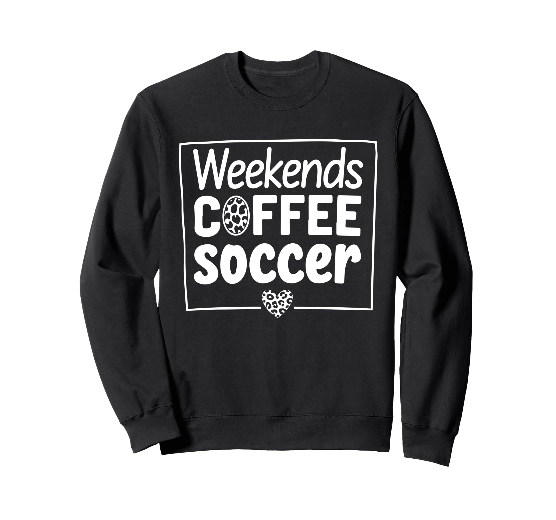 Weekends Coffee And Soccer Mom Life Sweatshirt - Unique Graphic Men Women