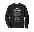 Confessions Soccerholic Funny Soccer Sweatshirt - Novelty Apparel Men Women