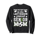 Proud Soccer Senior Mom 2026 Soccer Sweatshirt - Graphic Print for Adults