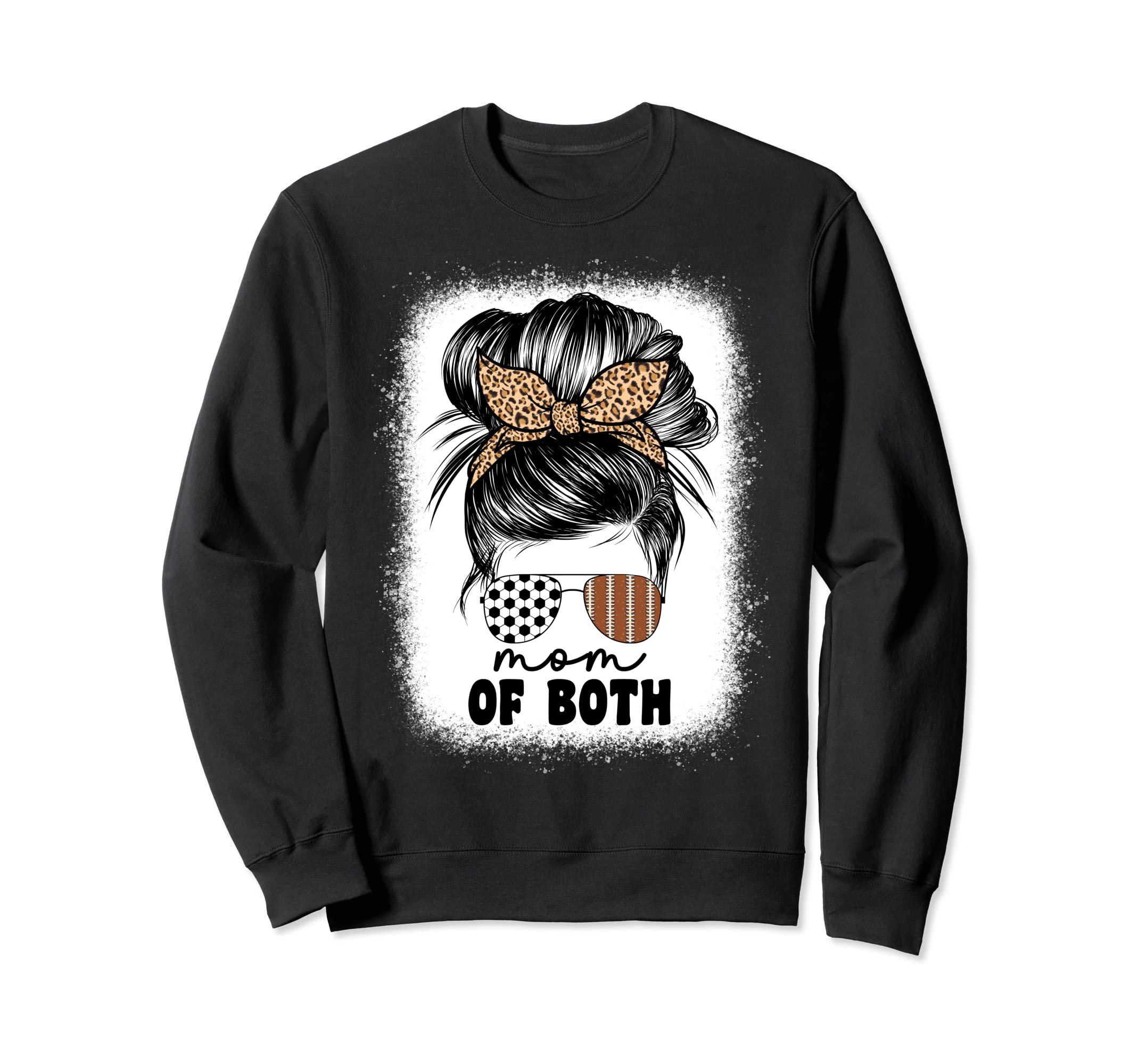 Mom Both Football And Soccer Mom Messy Sweatshirt - Unique Graphic Unisex
