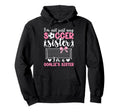 Im Soccer Goalie Sister Soccer Hoodie - Fun Novelty Design for Adults