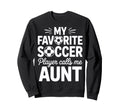 My Favorite Soccer Player Calls Me Sweatshirt - Minimalist Print Unisex