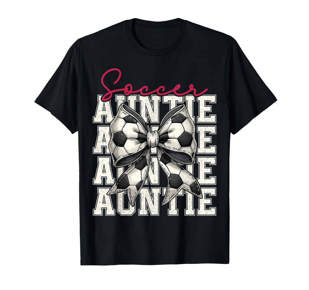 Soccer Auntie Funny Coquette Bow Soccer Aunt T-Shirt - Graphic Print Unisex