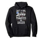 Just Who Loves Manatees And Soccer Hoodie - Casual Everyday Wear Men Women