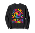 I Know I Play Like Try To Keep Up Sweatshirt - Novelty Apparel for Adults