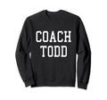 Coach Todd Custom Football Soccer Sweatshirt - Novelty Apparel Men Women