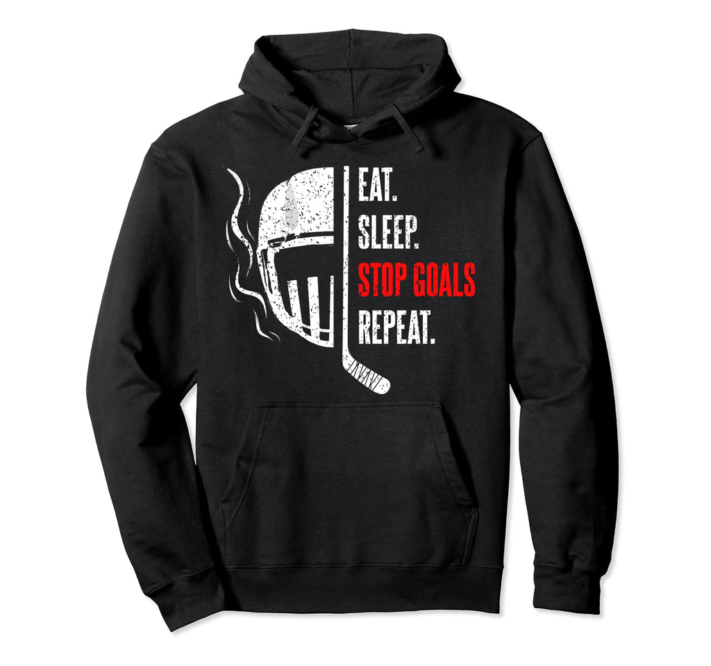 Eat Sleep Stop Goals Repeat Goalie Goal Hoodie - Trendy Graphic Unisex