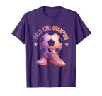 Field Time Champion Soccer Mom T-Shirt - Graphic Print Unisex