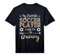 Mens My Favorite Soccer Player Calls Me T-Shirt - Streetwear Style Unisex