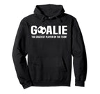 Soccer Goalie Definition Goalkeeper Hoodie - Fun Novelty Design Men Women