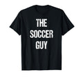 Soccer Guy Family Group Reunion T-Shirt - Casual Everyday Wear for Adults