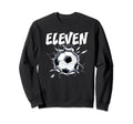 11 Year Old Soccer Birthday Party Sweatshirt - Novelty Apparel Unisex
