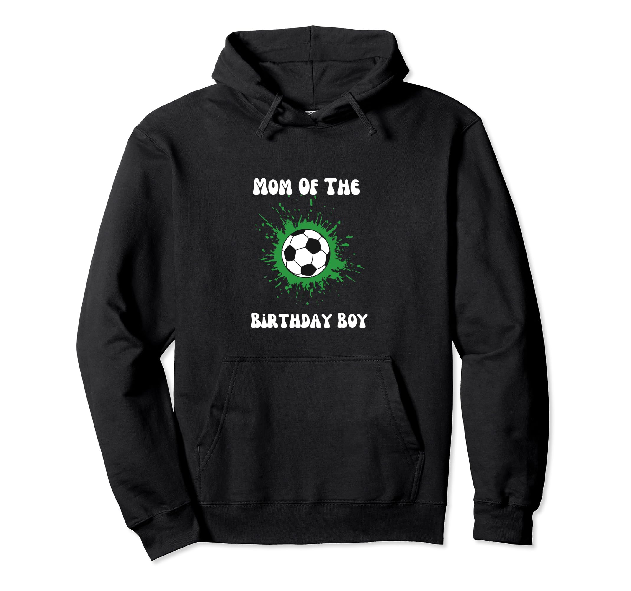 Soccer Birthday Birthday Mom Soccer Hoodie - Trendy Graphic Men Women