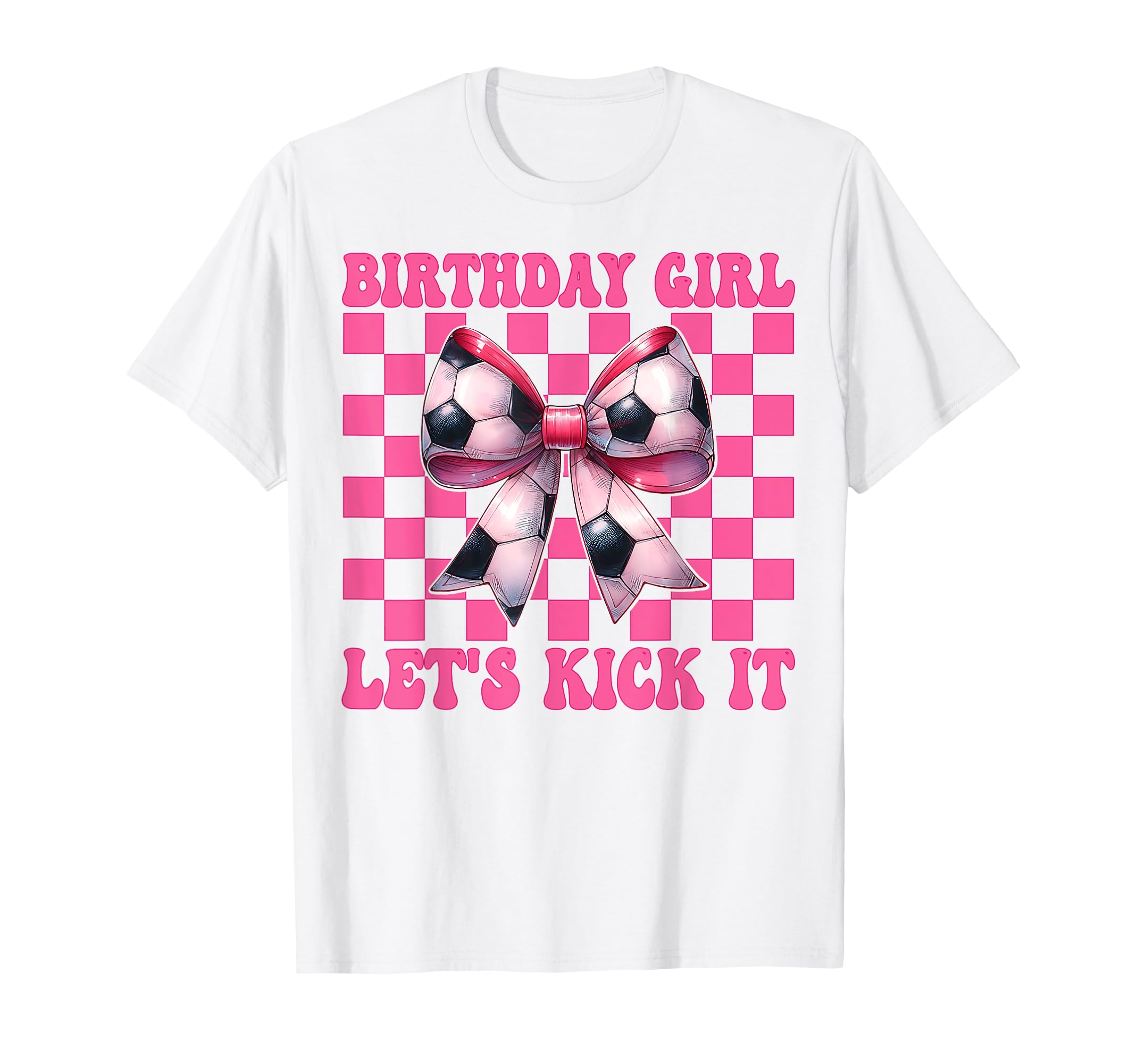 Birthday Lets Kick It Soccer Mom T-Shirt - Minimalist Print for Adults
