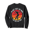 Im Not Just His Him Mom Im His Sweatshirt - Fun Novelty Design for Adults