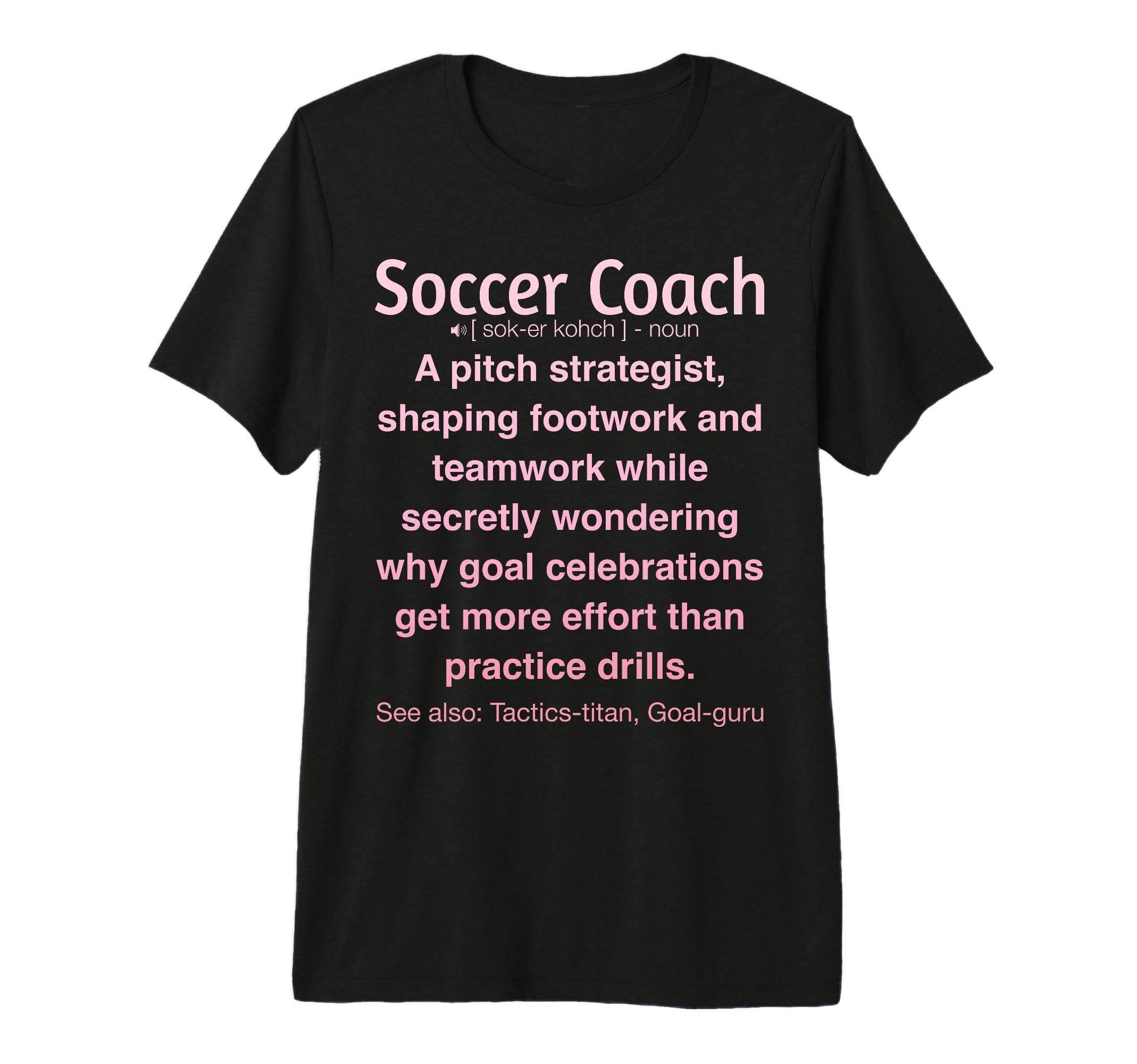 Funny Soccer Coach Tri Blend T-Shirt - Trendy Graphic Unisex