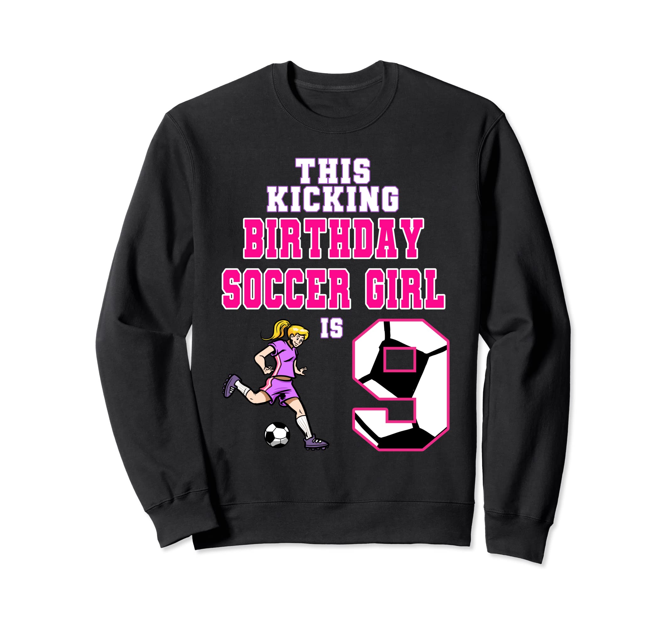 This Birthday Soccer Is 9 Sweatshirt - Casual Everyday Wear for Adults