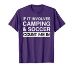 Funny Camping And Soccer Rv Outdoor T-Shirt - Custom Art Print Unisex