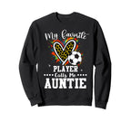 My Favorite Soccer Player Calls Me Sweatshirt - Trendy Graphic Men Women