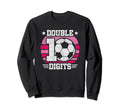 Soccer Birthday 10 Year Old Double Sweatshirt - Novelty Apparel Unisex