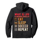 Eat Sleep Soccer Repeat Football Jersey Hoodie - Fun Novelty Design Unisex