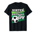 Soccer Themed Birthday Party Matching T-Shirt - Custom Art Print Men Women