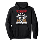 Warning Soccer Mom Will Shout Loudly Hoodie - Unique Graphic Men Women