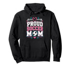 Proud Soccer Mom Soccer Mom Family Hoodie - Unique Graphic Unisex