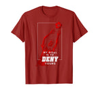My Goal Is To Deny Yours Soccer T-Shirt - Novelty Apparel for Adults