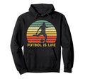 Futbol Is Life Hoodie - Unique Graphic Men Women