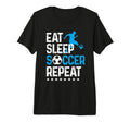 Eat Sleep Soccer Repeat Sport Player Tri T-Shirt - Streetwear Style Unisex