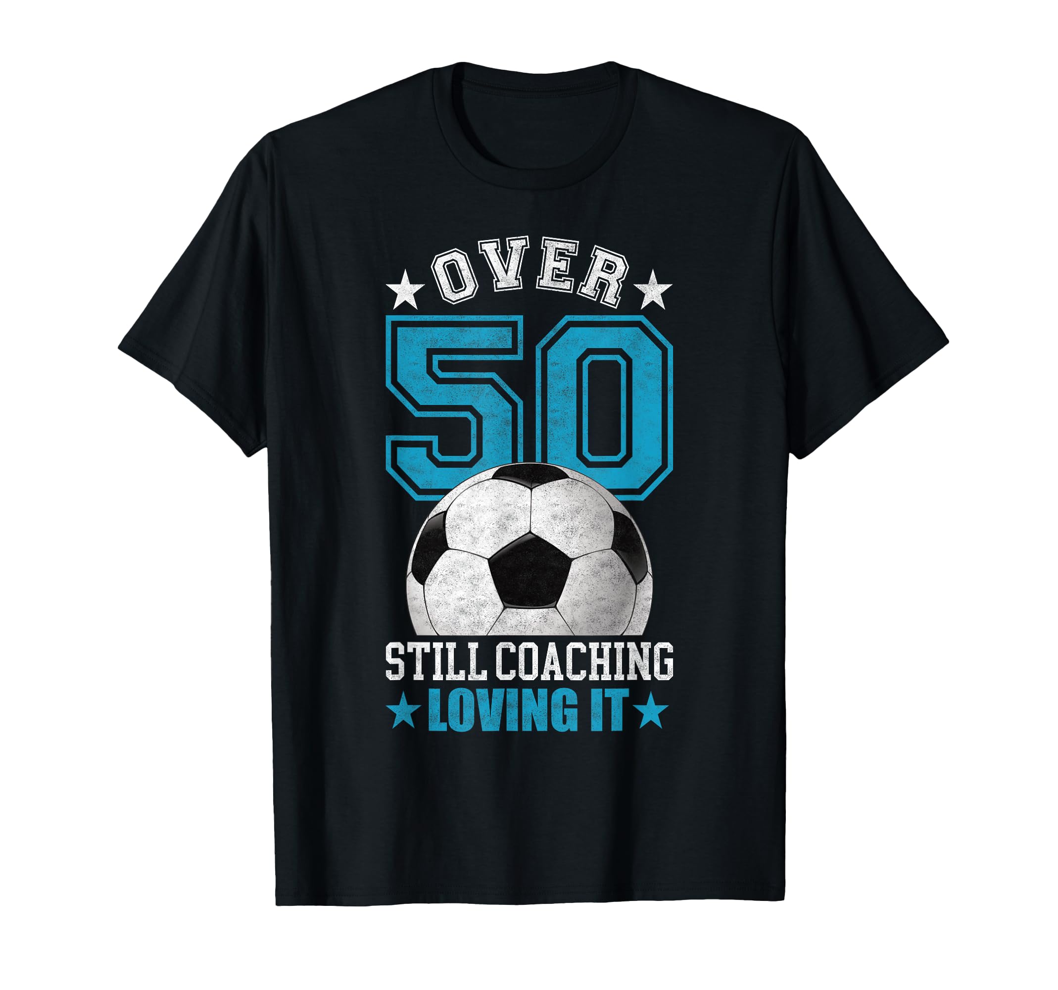 Funny Soccer Coach 50 Year Old 50Th T-Shirt - Fun Novelty Design Unisex